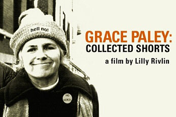 Grace Paley: Collected Shorts | A Film by Lilly Rivlin